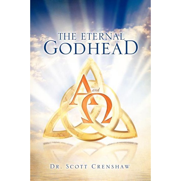 The Eternal Godhead, (Paperback)