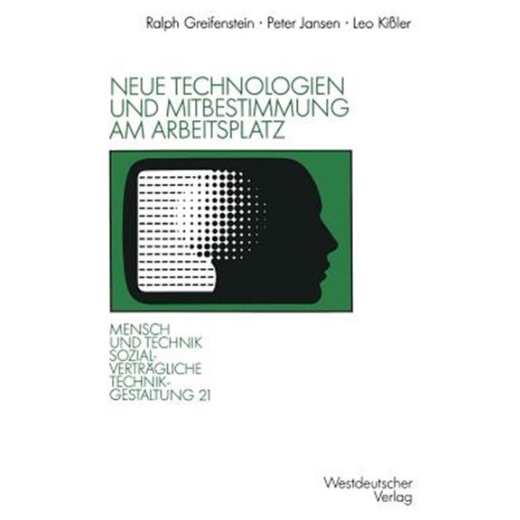 Pre-Owned Sozialvertrgliche Technikgestaltung, Ha Neue Technologien Und Mitbestimmung Am Arbeitsplatz: Implementationsprobleme Direkter Partizipation Bei Technischen Inno, (Paperback)
