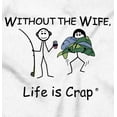 thumbnail image 2 of Without Wife Good Husband Marriage Men's Graphic T Shirt Tees Brisco Brands X, 2 of 5