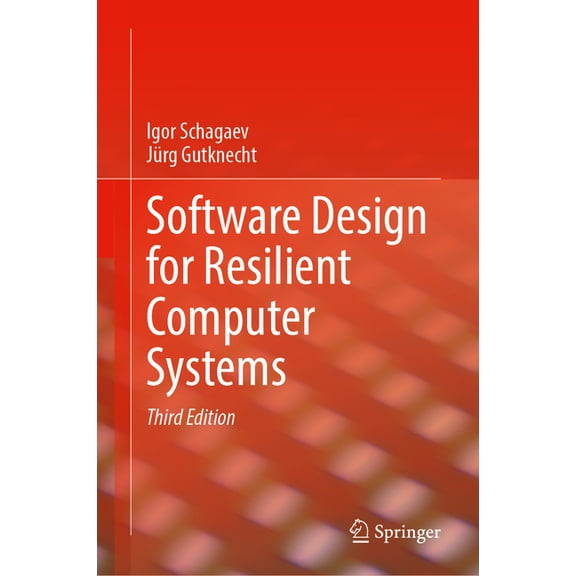 Software Design for Resilient Computer Systems, (Hardcover)