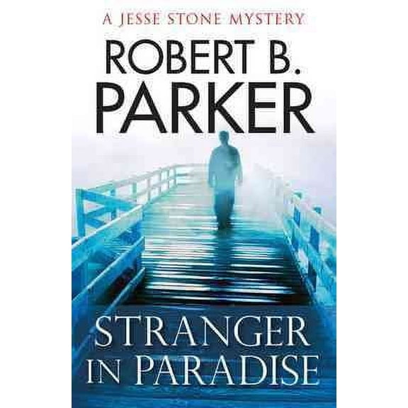 Stranger in Paradise Robert B. Parker (Paperback)