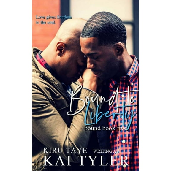 Bound Bound to Liberty, Book 5, (Paperback)