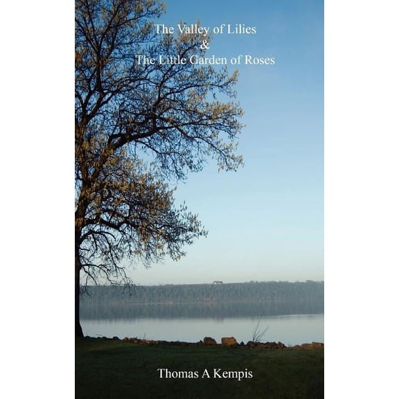 The Valley of Lilies & the Little Garden of Roses (Paperback)