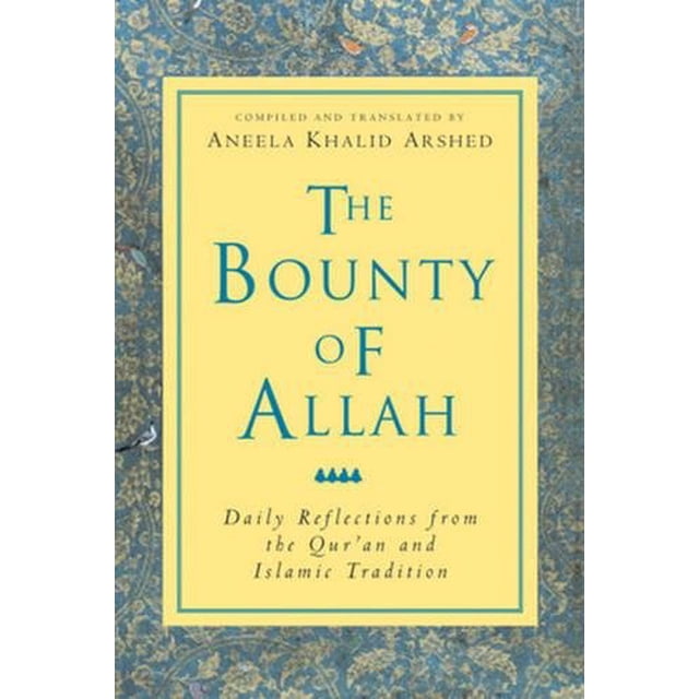 La Prime d'Allah: Réflexions Quotidiennes de la Tradition Qur'an et Islamique