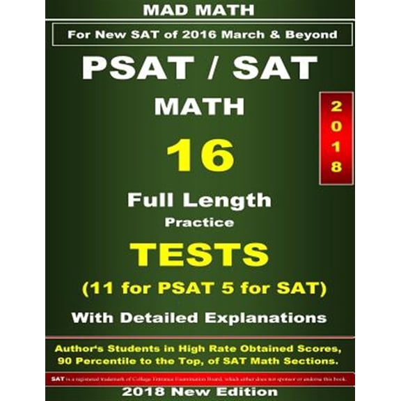 Pre-Owned Mad Math Test Preparation 2018 PSAT-SAT Math 16 Tests, (Paperback)