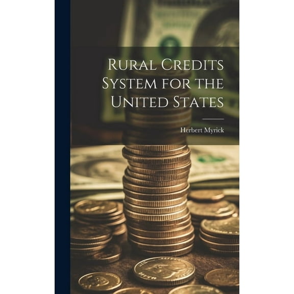Rural Credits System for the United States (Hardcover)