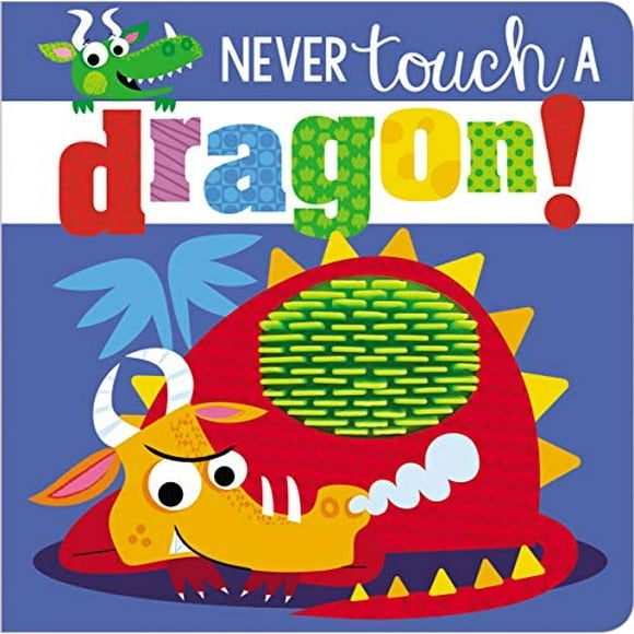Ne Touchez Jamais un Dragon!