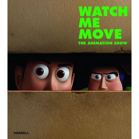 Watch Me Move: The Animation Show (Paperback)