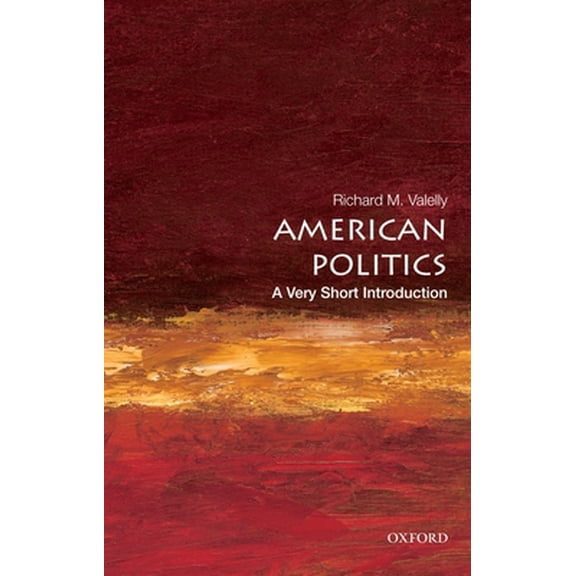 Pre-Owned American Politics: A Very Short Introduction (Paperback) 0195373855 9780195373851