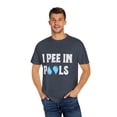 thumbnail image 4 of Funny Saying I Pee Pools Sarcasm Sarcastic Dad Father Novelty Wife Sayings Husband Men Women Sarcasm Unisex Garment-Dyed T-shirt, 4 of 4