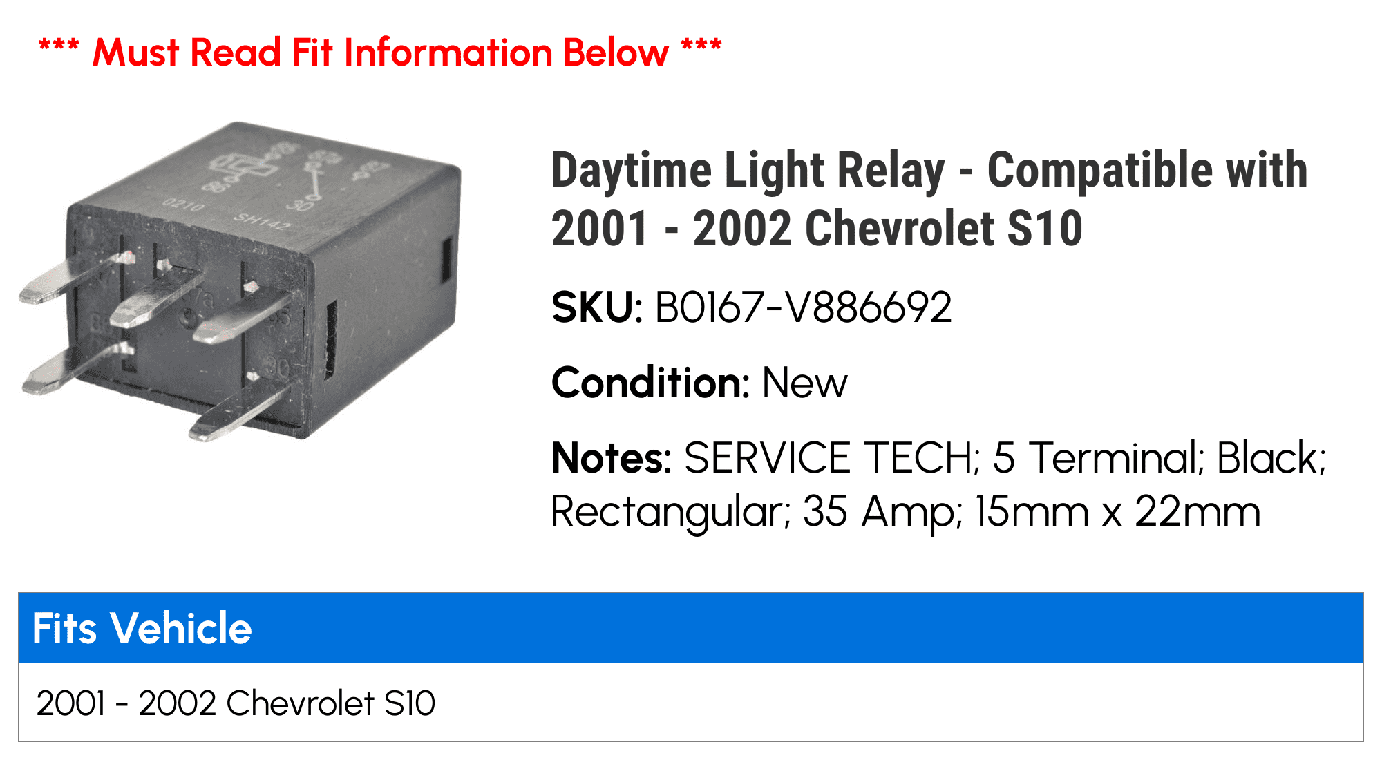 Daytime Light Relay - Compatible with 2001 - 2002 Chevy S10
