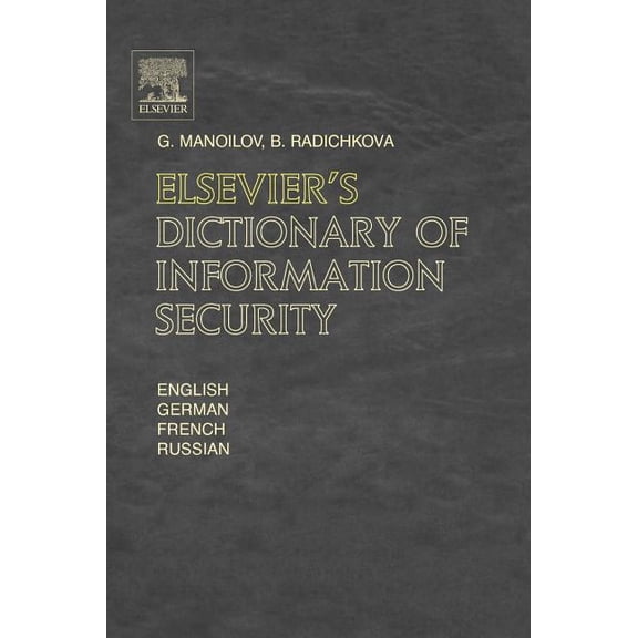 Elsevier's Dictionary of Information Security, (Hardcover)