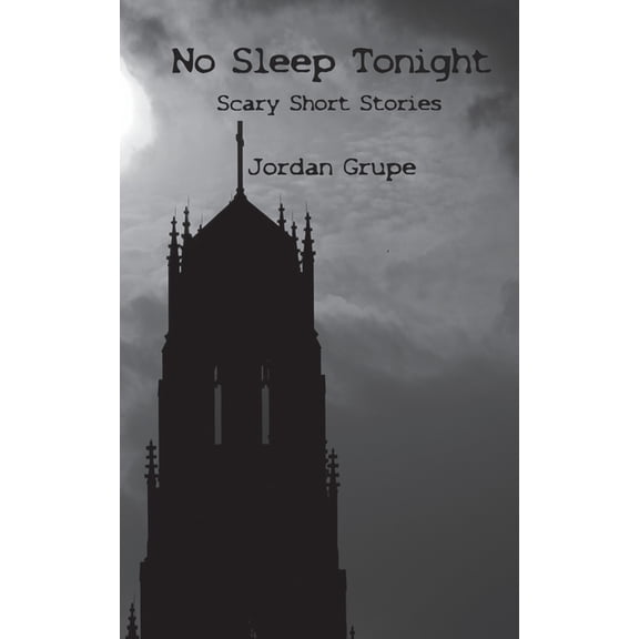 No Sleep Tonight: Scary Short Stories, (Paperback)
