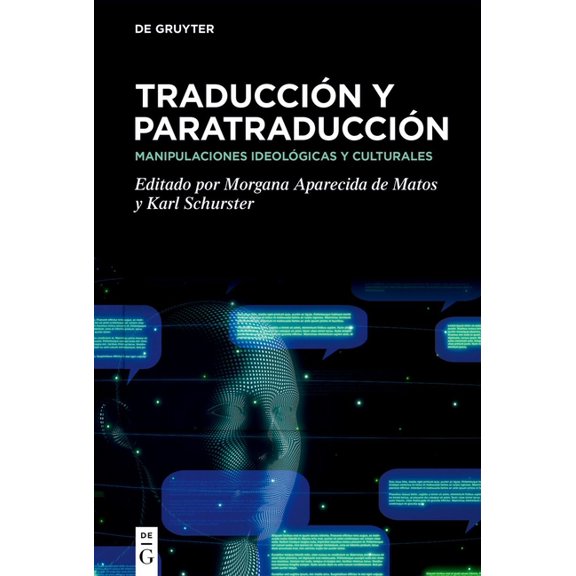 TraducciÃ³n Y ParatraducciÃ³n: Manipulaciones IdeolÃ³gicas Y Culturales, (Hardcover)