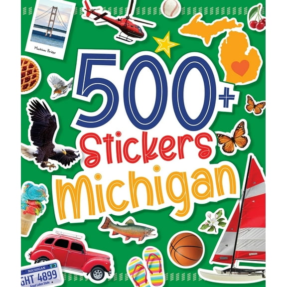 Regional Sticker Books 500 Stickers: Michigan, (Paperback)