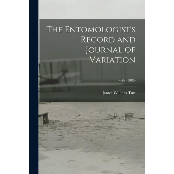 The Entomologist's Record and Journal of Variation; v.98 (1986) (Paperback)