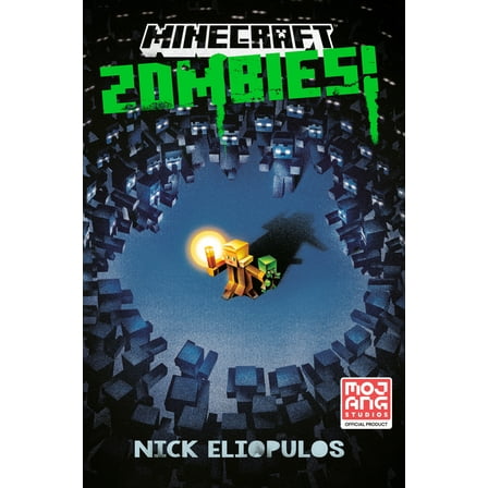 Nick Eliopulos: Minecraft: Zombies!: An Official Minecraft Novel (Hardcover)