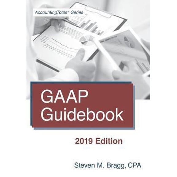 Pre-Owned GAAP Guidebook: 2019 Edition (Paperback) 1642210188 9781642210187
