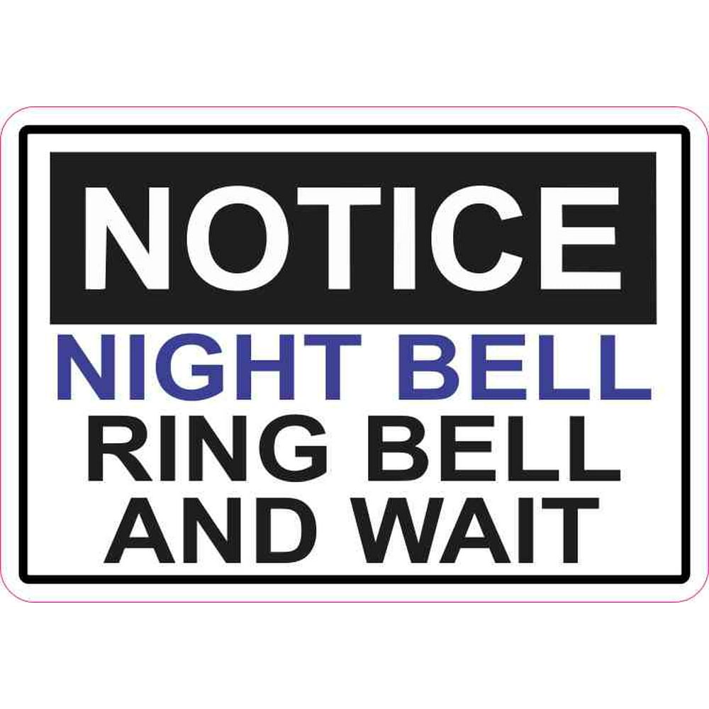 5in x 3.5in Notice Night Bell Ring and Wait Sticker Vinyl Door Sign