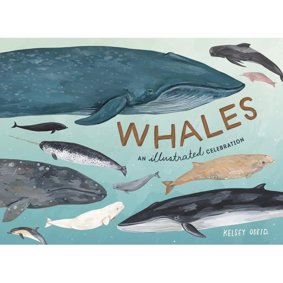 Pre-Owned Whales: An Illustrated Celebration (Hardcover) 0399581839 9780399581830