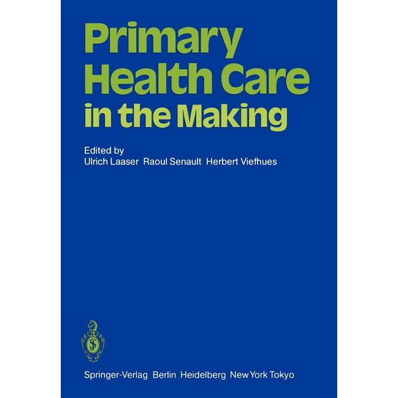 Primary Health Care in the Making, (Paperback)