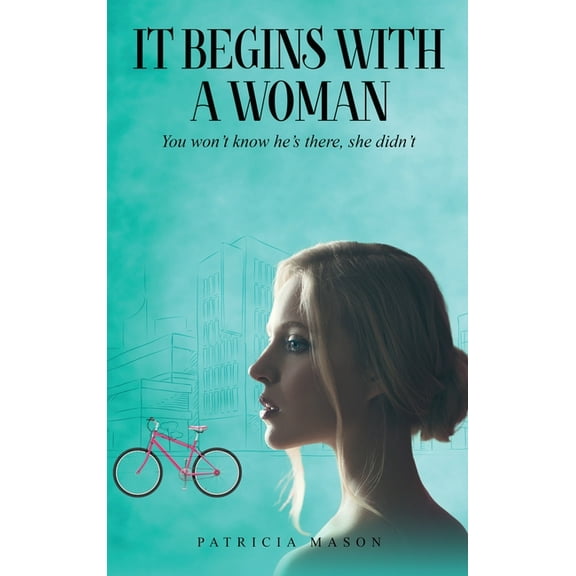 It Begins With A Woman, (Hardcover)