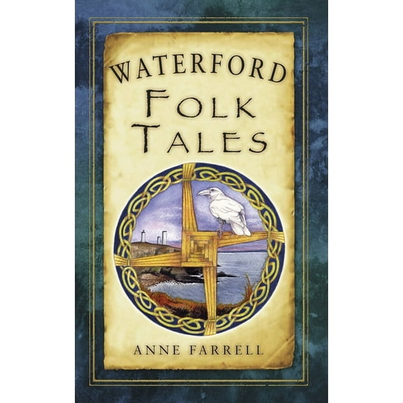 Folk Tales: United Kingdom: Waterford Folk Tales (Paperback)