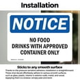thumbnail image 3 of (2 Pack) No Food Drinks With Approved Container Only OSHA Notice Sign, 3 of 7