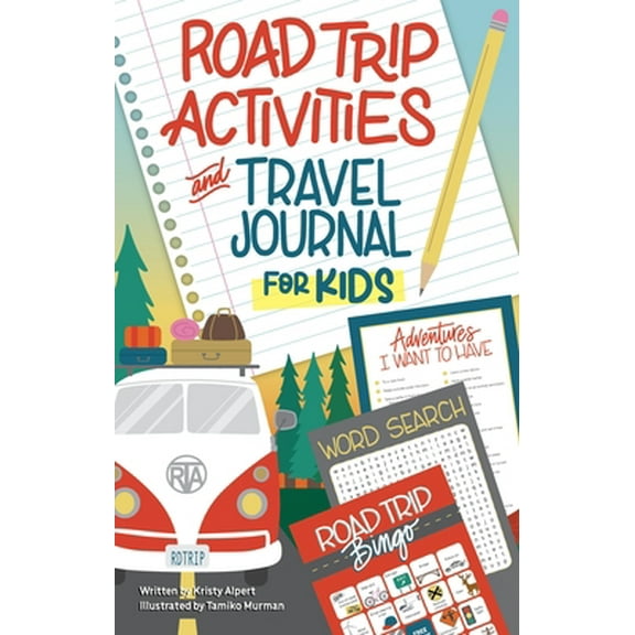 Pre-Owned Road Trip Activities and Travel Journal for Kids (Paperback) 1641240997 9781641240994