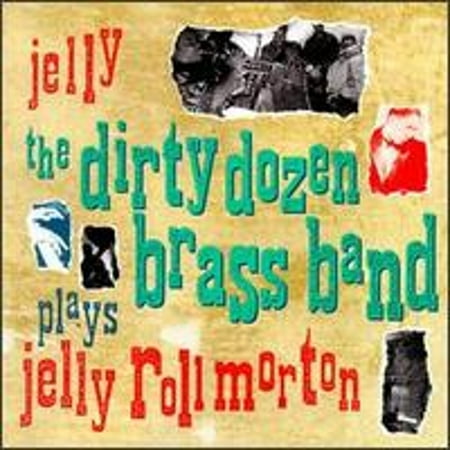 Jelly (CD) by The Dirty Dozen Brass Band