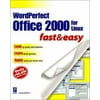WordPerfect Office 2000 for Linux Fast & Easy (PSR), Used [Paperback]