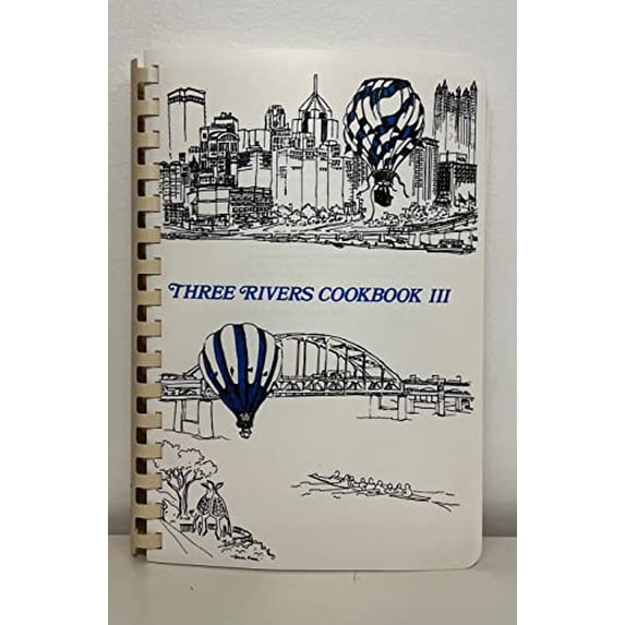 Pre-Owned Three Rivers Cookbook 3: The Good Taste of Pittsburgh