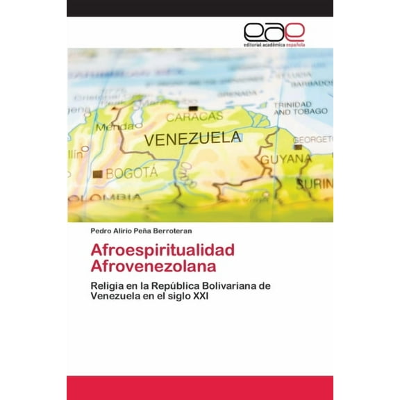 Afroespiritualidad Afrovenezolana (Paperback)