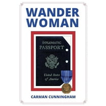 Wander Woman: Life and the Foreign Service (Paperback)