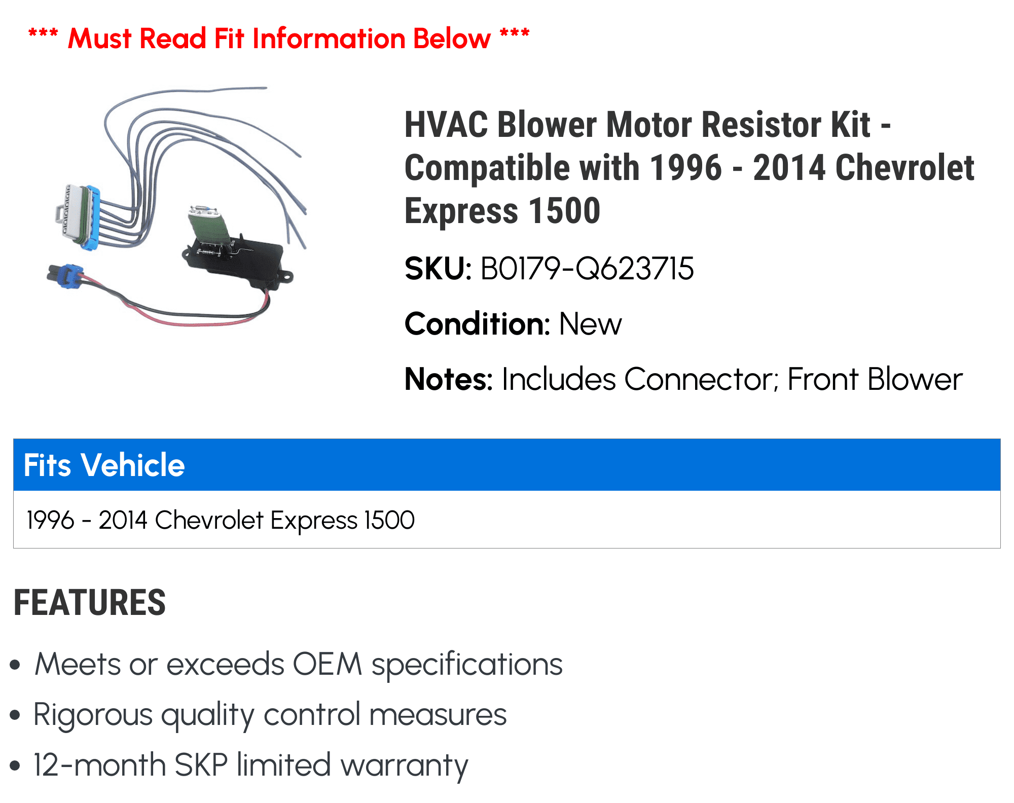 HVAC Blower Motor Resistor Kit - Compatible with 1996 - 2014 Chevy Express 1500 1997 1998 1999 2000 2001 2002 2003 2004 2005 2006 2007 2008 2009 2010 2011 2012 2013