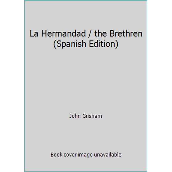 Pre-Owned La Hermandad / the Brethren (Spanish Edition) (Paperback) 8440697619 9788440697615