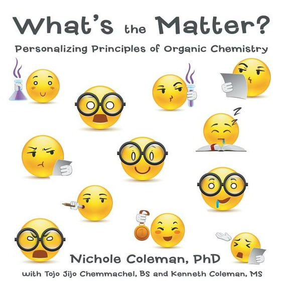 What's the Matter?: Personalizing Principles of Organic Chemistry, (Paperback)