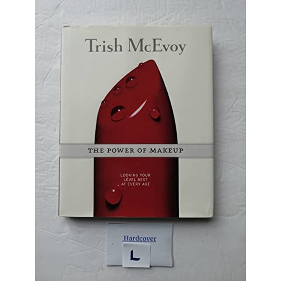 Pre-Owned Trish McEvoy: The Power of Makeup: Looking Your Level Best at Every Age (Hardcover) 0743250362 9780743250368