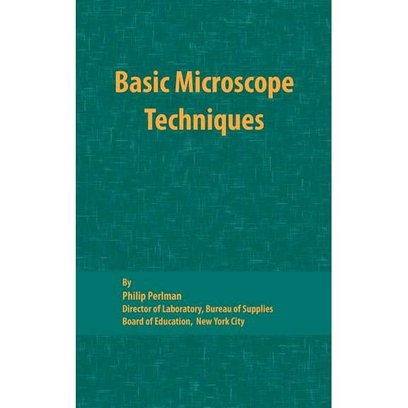 Basic Microscope Techniques (Hardcover)