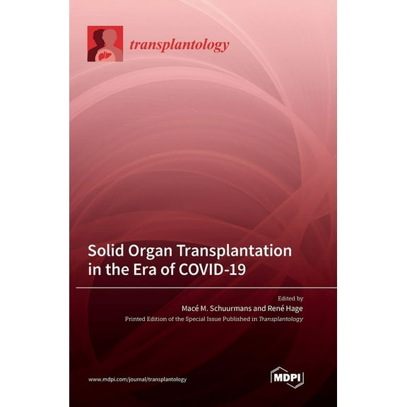 Solid Organ Transplantation in the Era of COVID-19, (Hardcover)