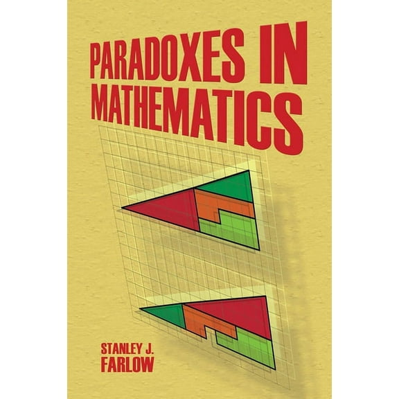 Dover Math Games & Puzzles Paradoxes in Mathematics, (Paperback)