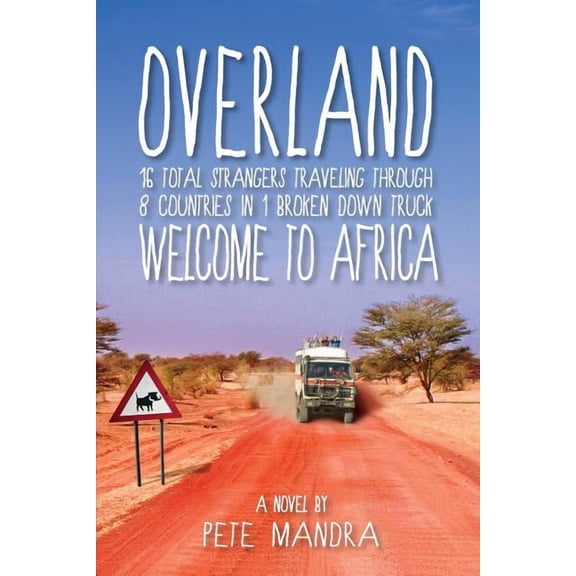 Overland: Welcome to Africa, (Paperback)