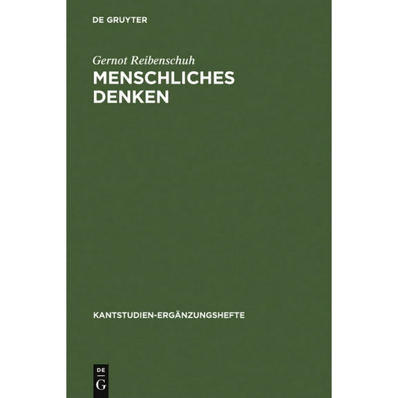 Kantstudien-Ergänzungshefte Menschliches Denken, Book 129, (Hardcover)