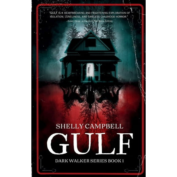 Dark Walker Gulf: A Gripping, Otherworldly Coming-of-Age Novel, Book 1, (Paperback)