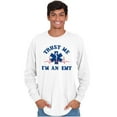 thumbnail image 5 of Trust Me An EMT Emergency Medical Tech Long Sleeve TShirt Men Women Brisco Brands M, 5 of 5