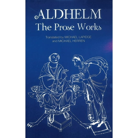 Aldhelm: The Prose Works, (Paperback)