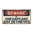 thumbnail image 1 of SignMission A-LP-04-352 Aluminum License Plate - Beware of Chesapeake Bay Retriever, 1 of 1