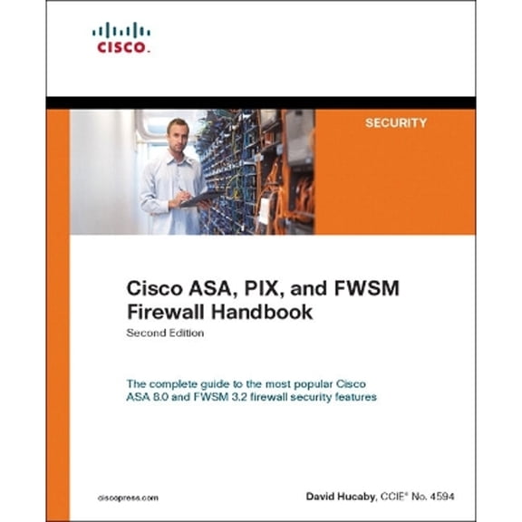 Pre-Owned Cisco Asa, Pix, and Fwsm Firewall Handbook (Paperback) by Dave Hucaby