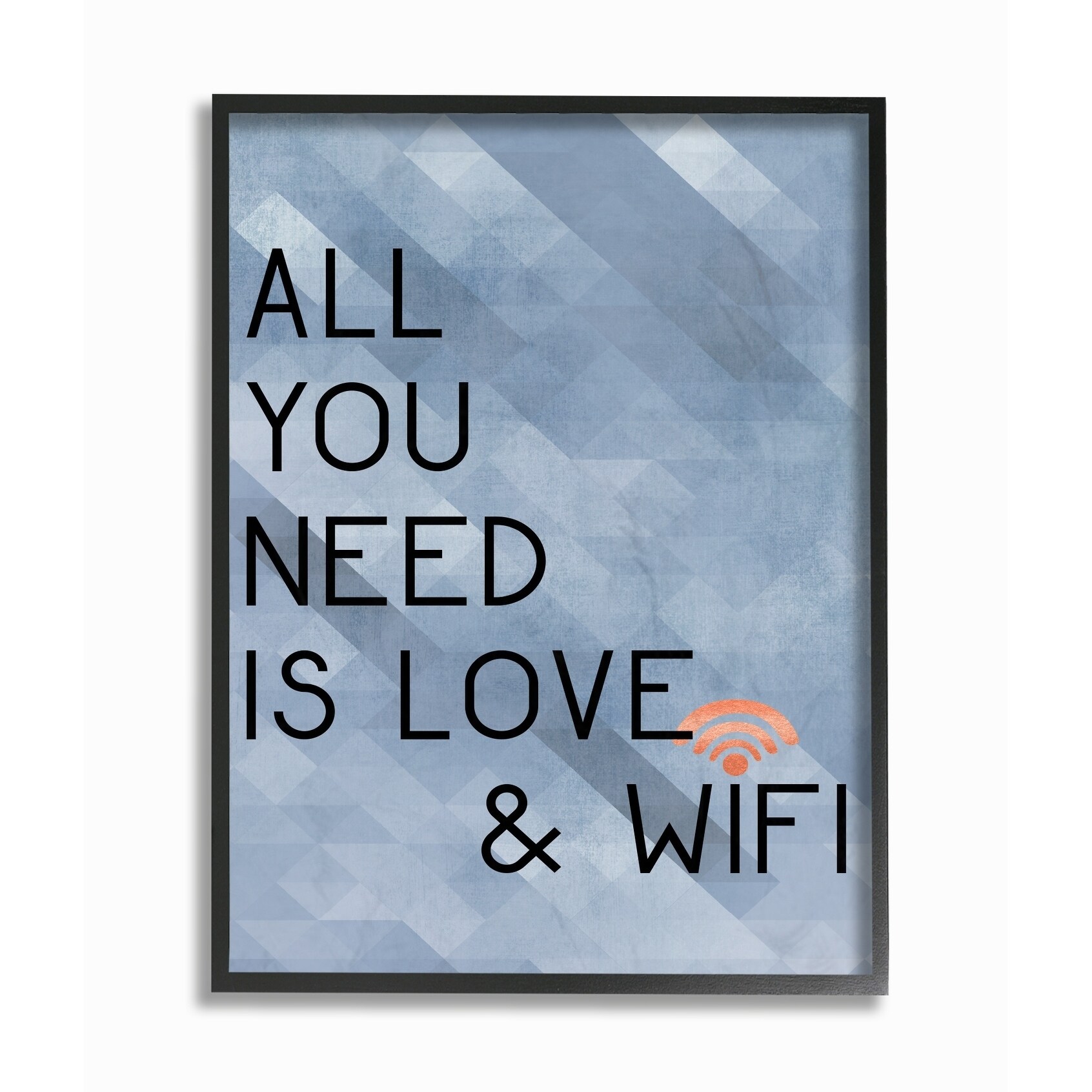 The Stupell Home Decor Collection All You Need is Love and WiFi Blue Typography Framed Giclee Texturized Art, 11 x 1.5 x 14