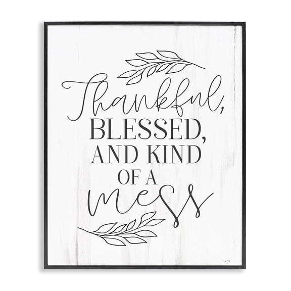 Stupell Industries Farmhouse Thankful Bless & A Mess Black Framed Giclee Art, 11 x 14, by Lux Me Designs